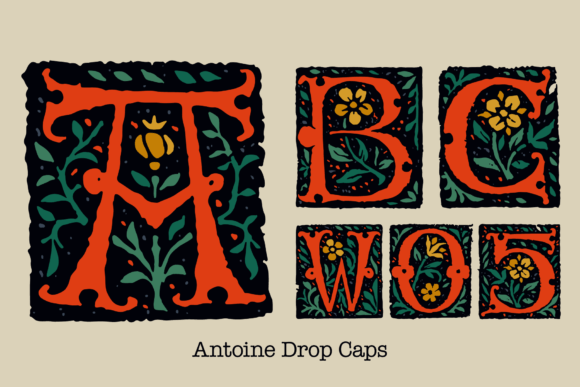Antoine Drop Caps: A Designer's Guide to Medieval Typography