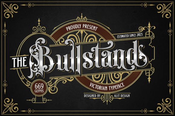 Bull Stand: A Victorian Typeface for Modern Design