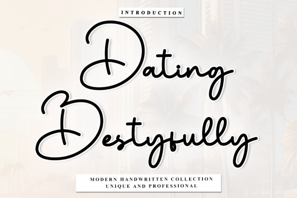 Dating Bestyfully: A Rhythmic Script for Artisanal Branding