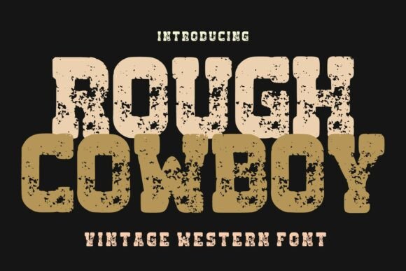 Rought Cowboy: Authentic Western Typography for Bold Design